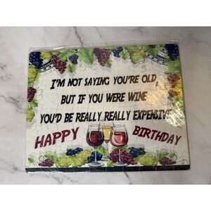 Snarky funny sublimated Wine Birthday puzzle "I'm not‎ saying you're old"